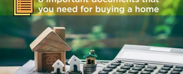 8 Important Documents that Need To Be In Your Home Buying Process