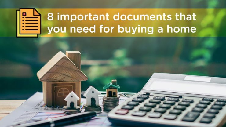 8 Important Documents that Need To Be In Your Home Buying Process